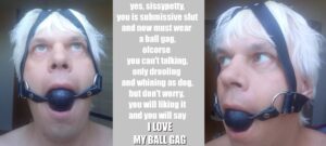 Armands Lusis or sissypetty with ball gag