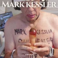 mark kessler STUPID DUMB FAGGOT
