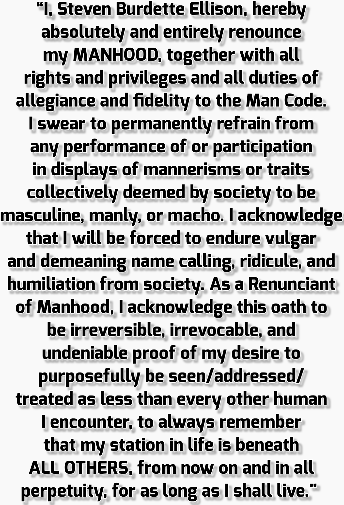 Steven Burdette Ellison: Renunciation of Manhood
